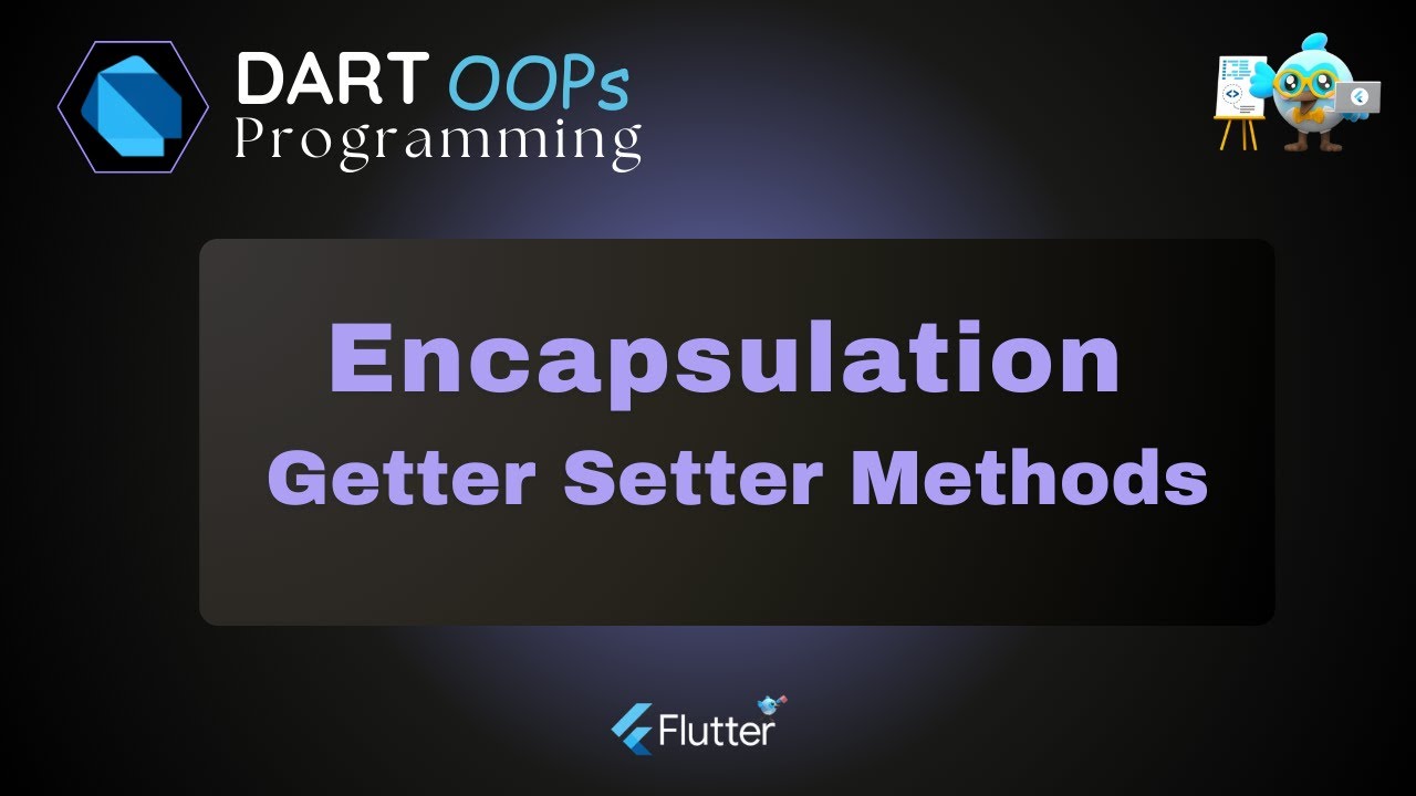 Encapsulation in Dart OOP || Dart OOP Tutorials For Beginners - YouTube