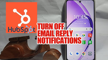 How To Turn Off Email Reply Notifications On HubSpot App