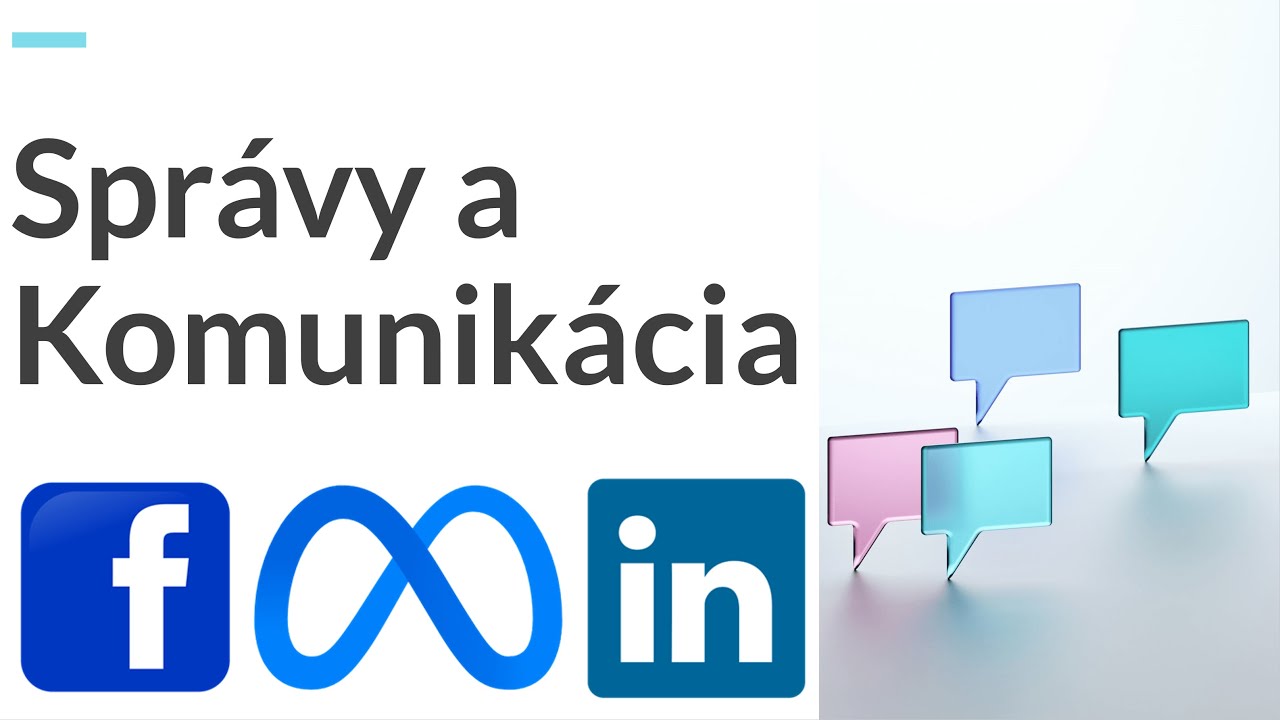 Online Kurz Komunikácia na Sociálnych Sieťach - Facebook a LinkedIn Správy a Komunikácia 💬