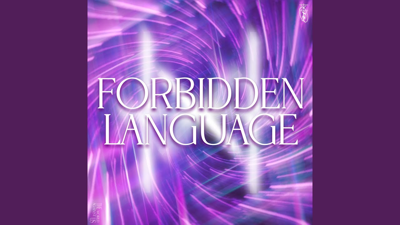 Forbidden Language - YouTube