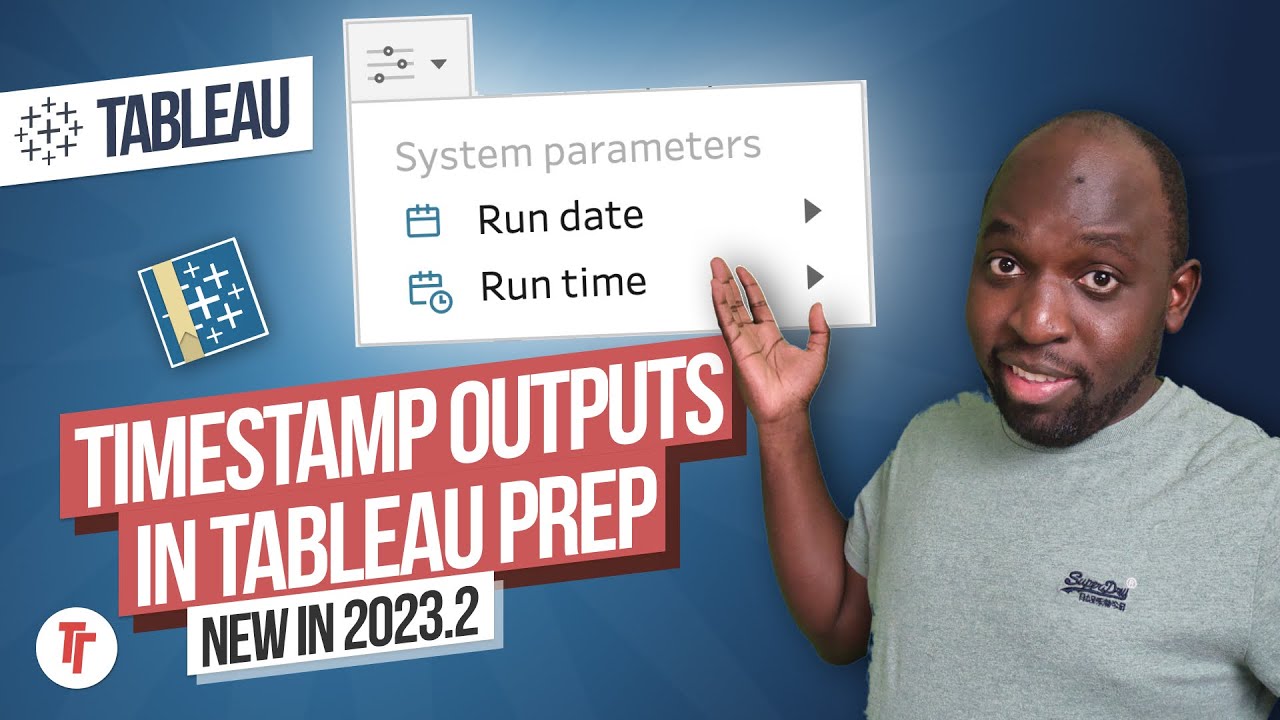 Timestamp Outputs in Tableau Prep New in Tableau 2023.2 YouTube