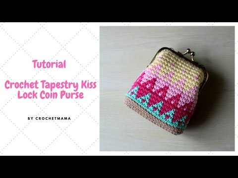 How To Crochet A Kiss Lock Coin Purse