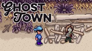 Stardew Valley - Ghost Town Mod