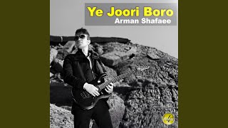 Ye Joori Boro - Arman Shafaee