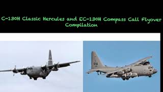 *1,000 Subs Special* C-130H Classic Hercules and EC-130H Compass Call flyover Compilation
