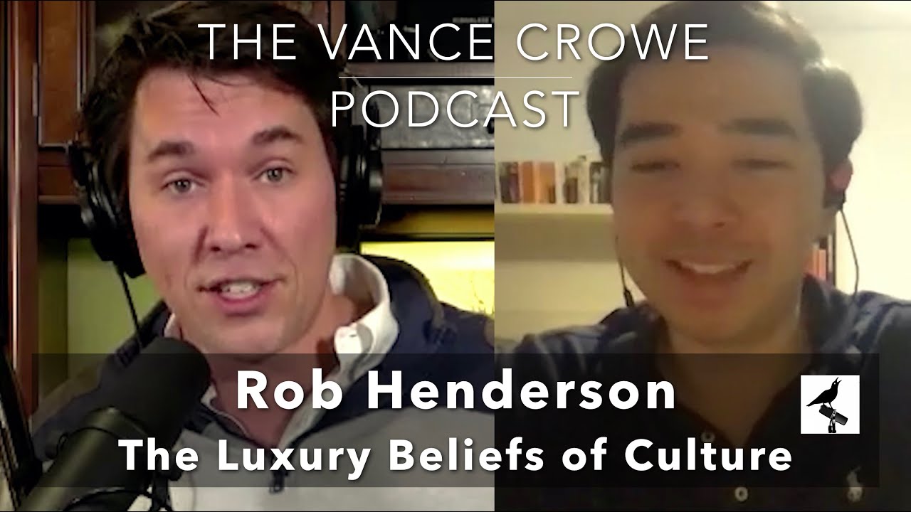 Rob Henderson; Luxury Beliefs Only an Orphan could see; human nature