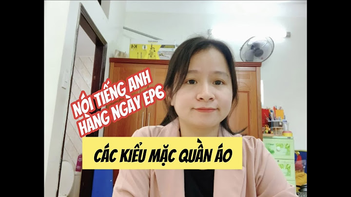 Mác quần áo tiếng anh là gì năm 2024