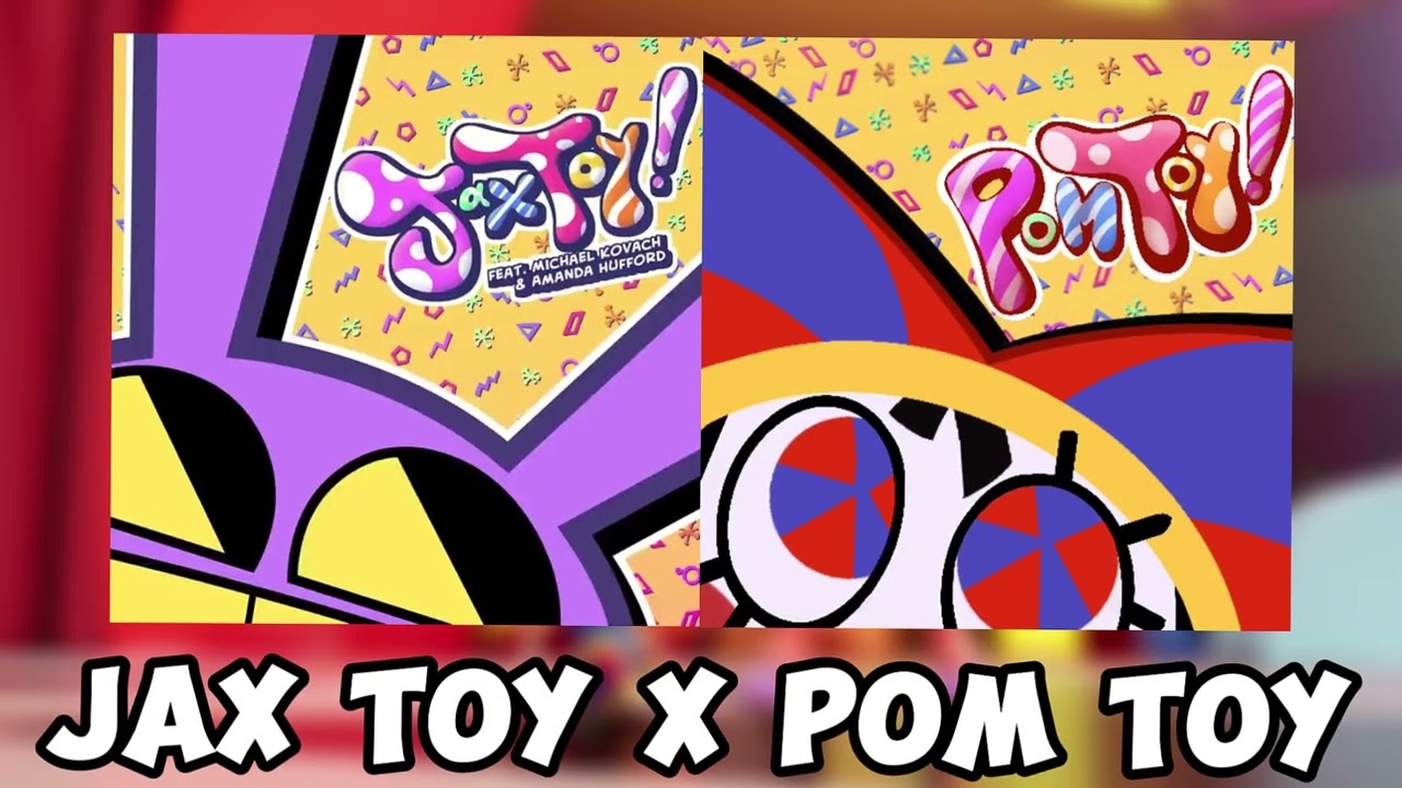 Jax Toy X Pom Toy {MASHUP}