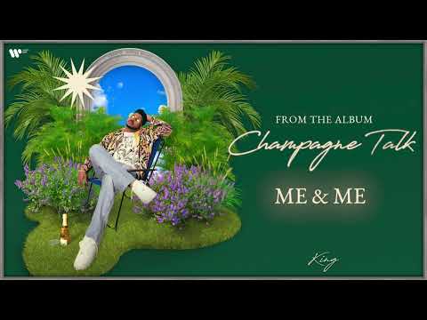 Me & Me | Official Visualiser | Champagne Talk | King