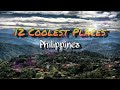 Top 12 coolest places in the Philippines