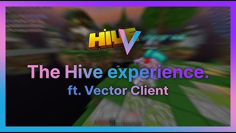 The greatest Hive experience. | Vector Client