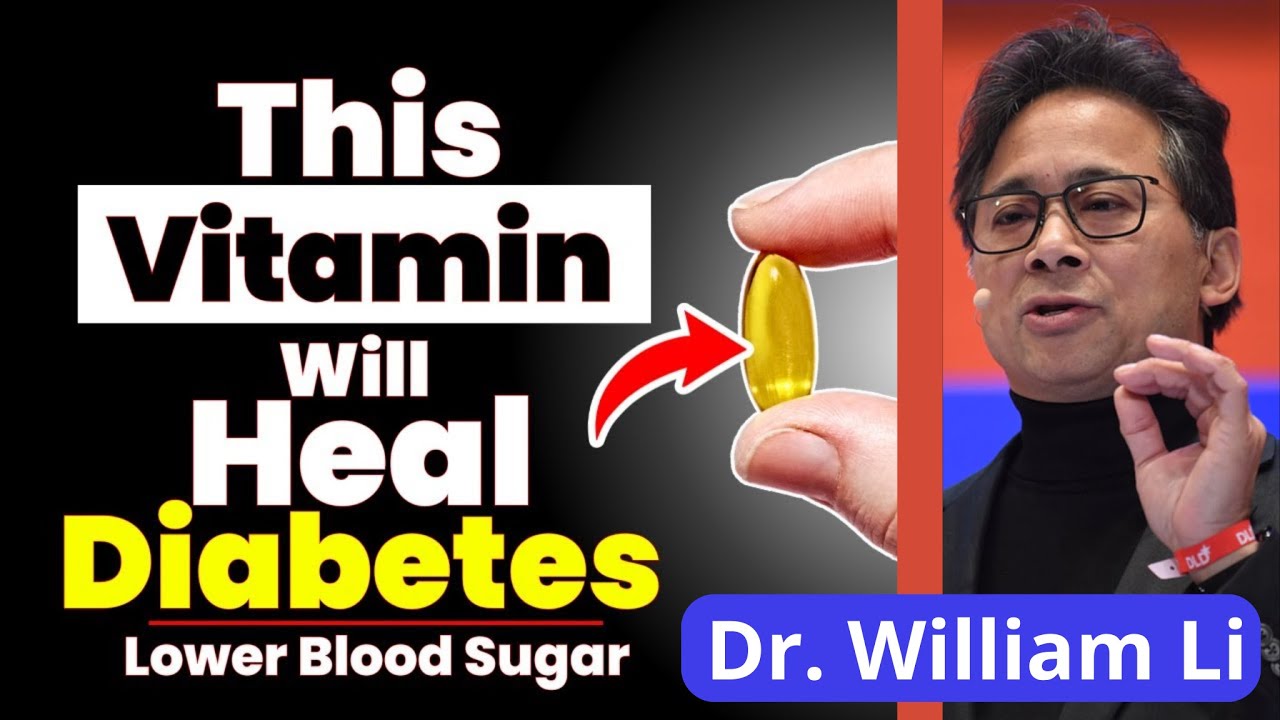 Top 3 Essential Vitamins Every Diabetic Must Take (Lower Blood Sugar) Dr. William Li