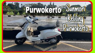 Naik vespa sunmori keliling kota purwokerto - tempat penuh sejarah