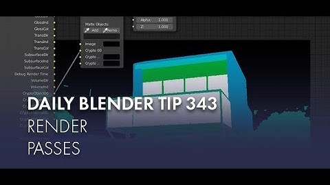 Daily Blender Tip 343 - A brief look at Render Passes (Blender 2.8)