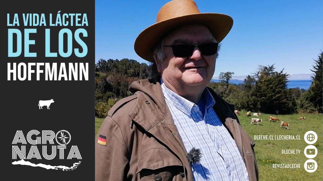 La vida láctea de los Hoffmann | Agronauta Nº33