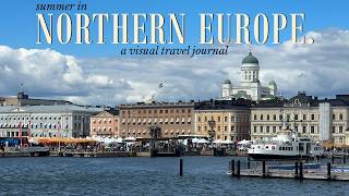 Summer in Northern Europe • Helsinki to Copenhagen Visual Travel Journal (2026)