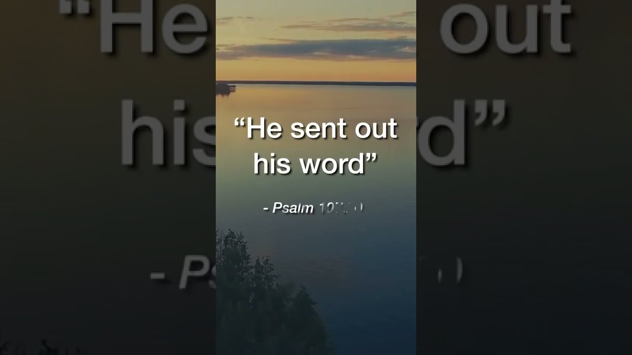 He Sent Out His Word Daily Bible Devotional Psalm 107 20