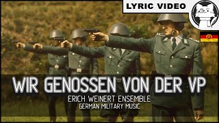 Wir, die Genossen der VP  [⭐ LYRICS GER/ENG] [German Military Music] [GDR]