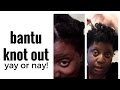 Bantu KnotOut 👉🏾 YAY 👍🏾 or NAY 👎🏾?!
