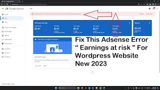 Fix This Adsense Error  Earnings at risk  For WordPress Website New 2023