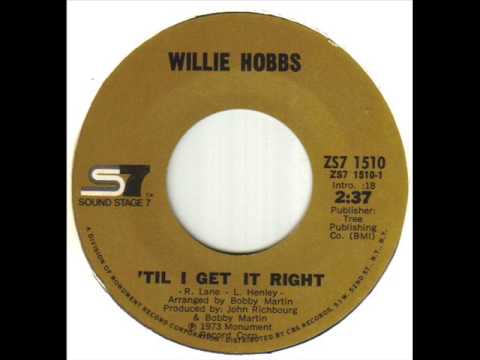 Willie Hobbs - 'Till I Get It Right