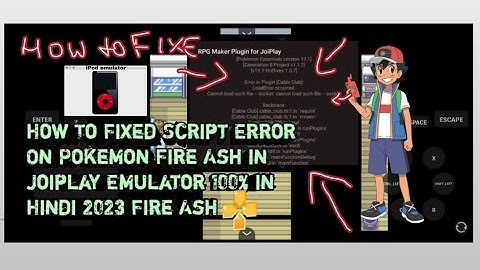 How To Fixed Script Error On Pokemon Fire Ash in Joiplay Emulator 100% in Hindi 2023 Fire Ash 🔥❣️
