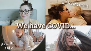 Getting over COVID, Gender reveal coming soon, Sleep training updates! | VLOG