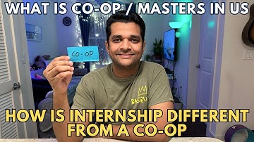What Is a Co-op | Internship vs Co-op | Masters in America