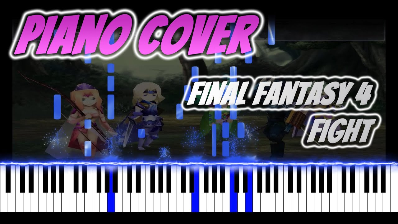 Final Fantasy 4 - Fight | VIDEO GAME PIANO COVER | PIANO TUTORIAL