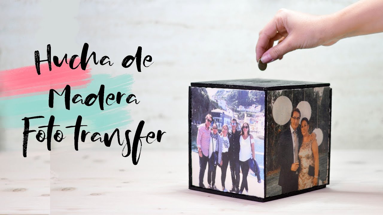 hacer HUCHA casera con FOTO TRANSFER | DIY | Lorena Gil -