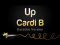 Cardi B - Up (Karaoke Version) Mp3 Song