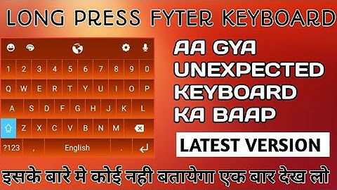 Long Press Keyboard | Best fyter keyboard 2021 | Fast typing keyboard | Fb fyt video 2021