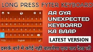 Long Press Keyboard | Best fyter keyboard 2021 | Fast typing keyboard | Fb fyt video 2021 screenshot 3