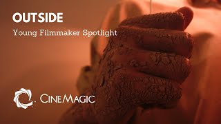 Young Filmmaker Spotlight #28 - Outside + Intro by Georgia Gregory-Morris