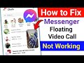 How to Fix Messenger Floating Video Call Not Working On Android।Messenger Video Call Minimize Issue