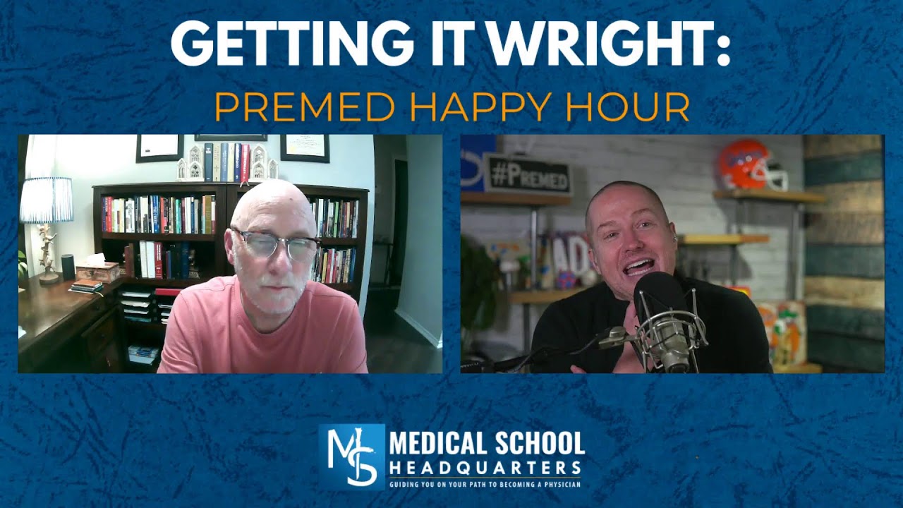 Getting It Wright - Premed Happy Hour Premiere! | 2/19/26 - GIW
