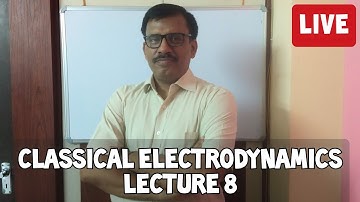 Classical Electrodynamics | Lienard-Wiechert Potentials | LIVE