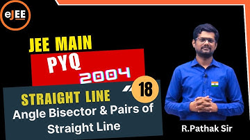 Straight Lines :🌟PYQ 18 | Main- 2007 | Area of tringle & angle Bisectors| Pathak Sir 😊