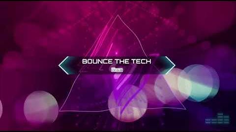DYNAMIX AutoPlay (GIGA) - BOUNCE THE TECH