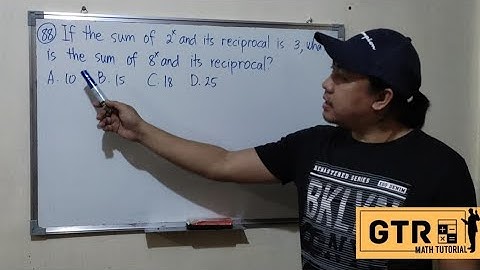 The sum of 2^x and its reciprocal is 3, what is the sum of 8^x and its reciprocal | LET Reviewer #88