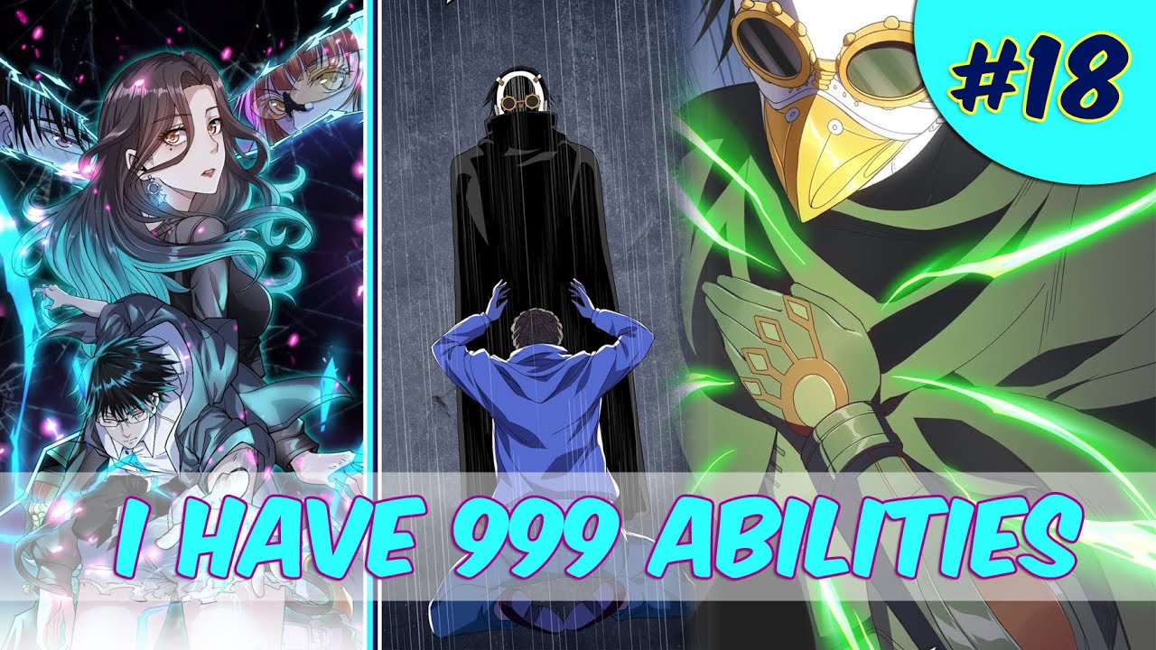 I Have 999 Abilities | Chapter 18 | English - YouTube