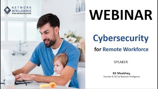 [WEBINAR] Cybersecurity for Remote Workforce by KK Mookhey | 14th May 2020