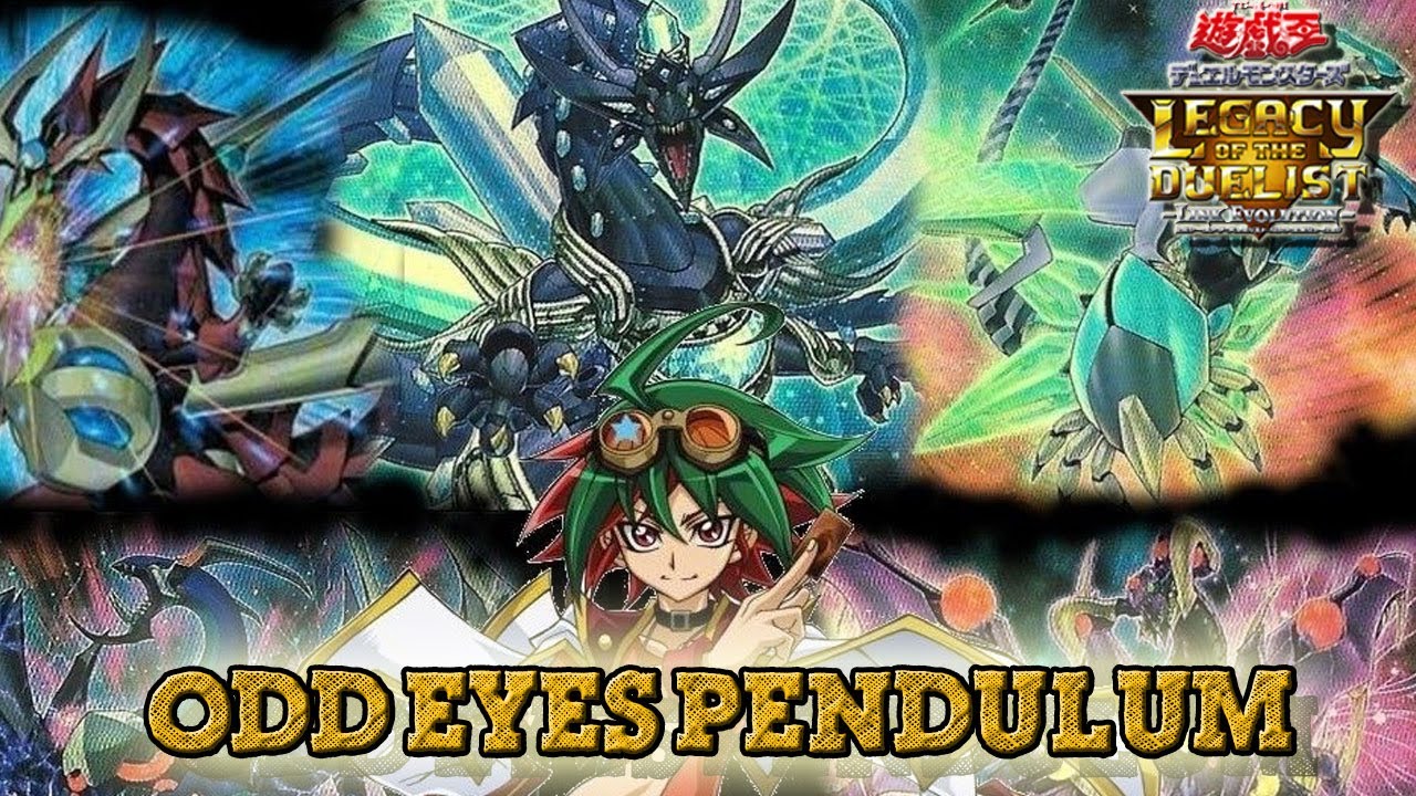 yugioh legacy of the duelist link evolution odd eyes deck Complete Custom for Yu-Gi-Oh! ARC-V ODD-EYES PENDULUM - Part 2
