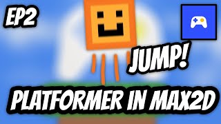 Max2D | Platformer Tutorial | EP 2 screenshot 3