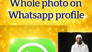 Uko washyira ifoto yose kuri profile ya watsapp ikagaragara yose @ bill tech screenshot 5