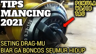 Sebelum Mancing Settting Drag Reel Ultralight-mu PENTING !!!