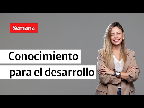 ¿Cómo aprovecha Colombia el conocimiento que se genera en sus universidades? | Semana TV