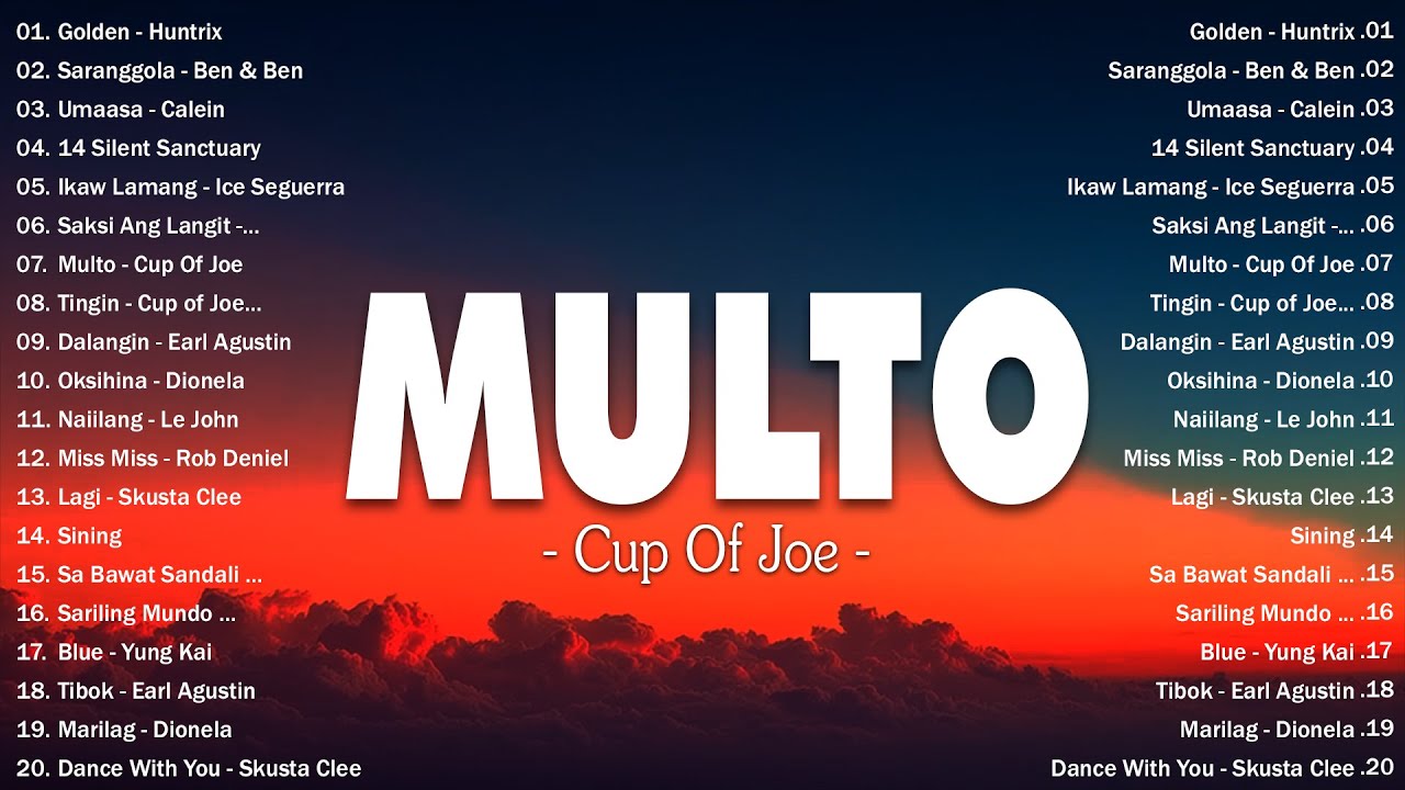 Multo - Cup Of Joe, Tibok - Earl Agustin | Best New Tagalog Love Songs 2025- Hot Hits OPM On Spotify