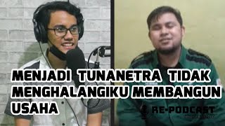 Download Lagu RE-PODCAST: #EntrepreneurMuda E09 - Menjadi Tunanetra Tidak Menghalangiku Membangun Usaha Download Lagu RE-PODCAST: #EntrepreneurMuda E09 - Menjadi Tunanetra Tidak Menghalangiku Membangun Usaha