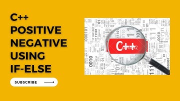 C++ program positive negative using if else statement